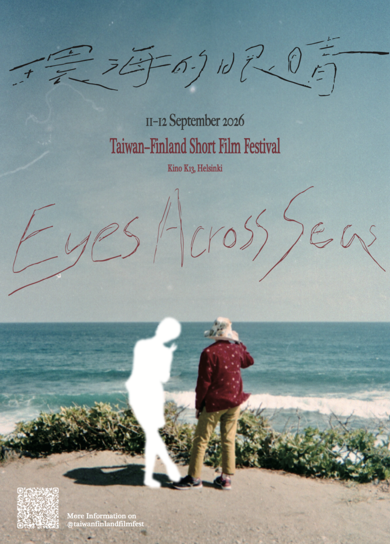 Kino K13 Eyes Across Seas Taiwan Finland Short Film Festival 11.-12.8.2026